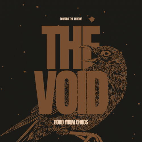 Toward The Throne : The Void: Road from Chaos